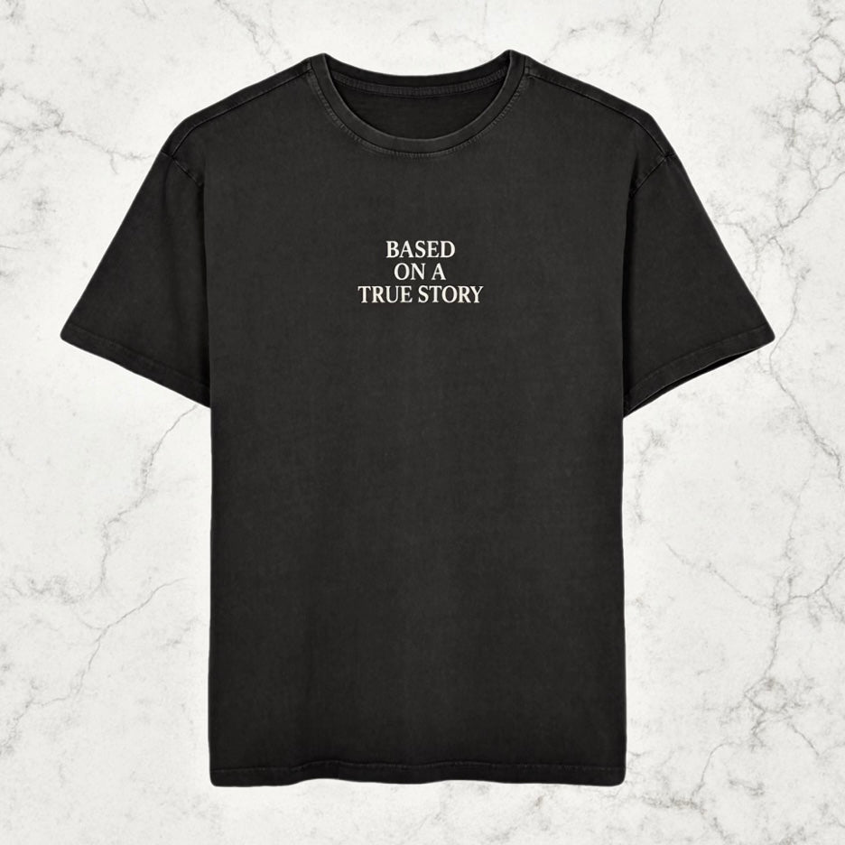 BASED ON A TRUE STORY , Acid Wash Oversized Tee | Luma Apparel Club